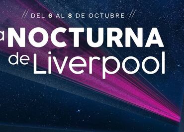 La Nocturna de Liverpool 2023: ¿Cuáles serán los horarios con más promociones?