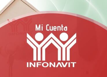 Infonavit, cómo consultar tu ahorro y asegurarte de las aportaciones de la empresa en la que trabajas