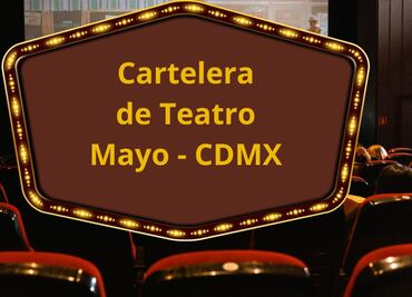 Cartelera de teatro Ciudad de México: Concierto gratis, jazz, comedia electoral y espectáculo clown