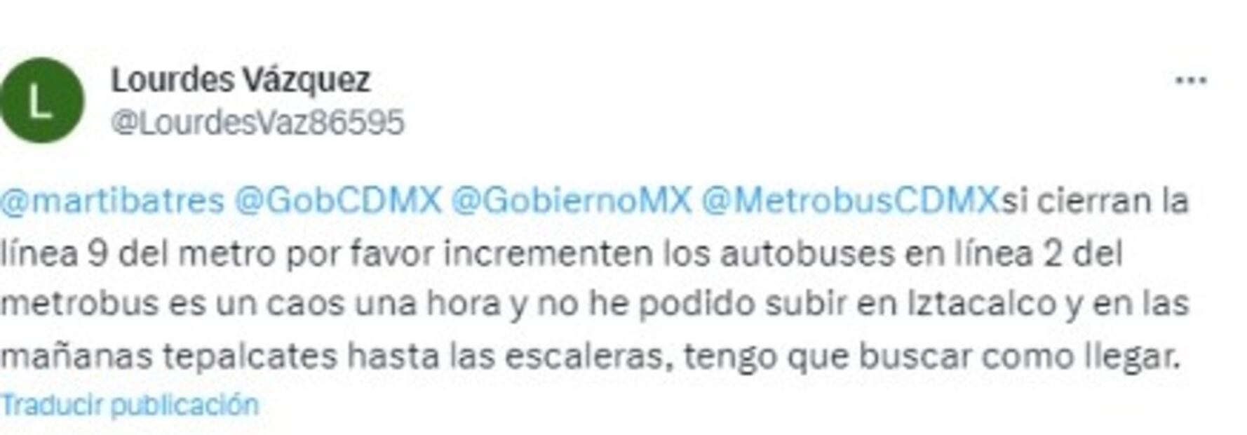 Algunos usuarios en redes sociales, han expresado su molestia por la falta de unidades en las rutas de apoyo de la Línea 9 del Metro. (Foto: Redes sociales)