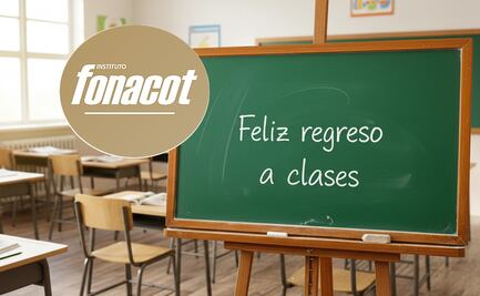 Regreso a clases 2025: Cómo tramitar tu crédito Fonacot sin pagar y obtener hasta 4 meses de tu sueldo