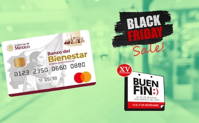 ¿Puedes usar tu tarjeta del Bienestar para pagar en el Buen Fin o Black Friday? Esto debes saber hoy 