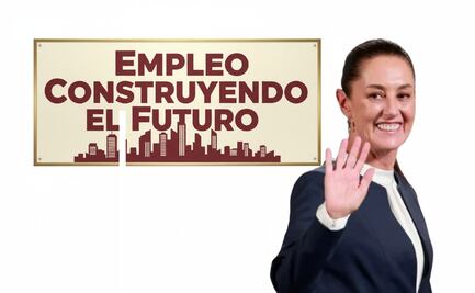 Cómo registrarte al programa Empleo Construyendo el Futuro y recibir $8,500 al mes
