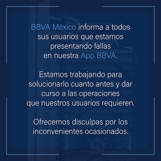 Comunicado de BBVA sobre la falla con su aplicación.  (Foto: Redes Sociales)