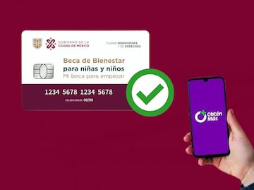 Así puedes vincular tu tarjeta de Mi Beca para Empezar a la App de Obtén Más