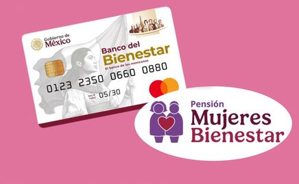 Pensión Mujeres Bienestar: requisitos y fechas para recoger tu tarjeta del Banco del Bienestar 