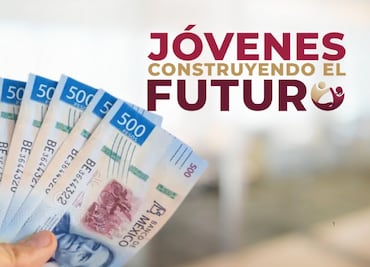 Jóvenes Construyendo el Futuro, fecha de la última convocatoria 2025 y apoyo de $8,480 mensuales durante todo el 2026