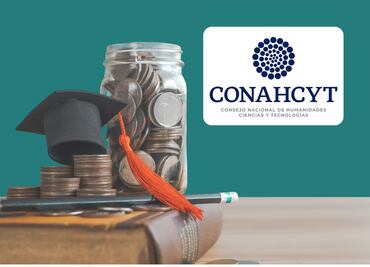 Guía para solicitar la beca de 15 mil pesos de Conahcyt y financiar tu maestría en México