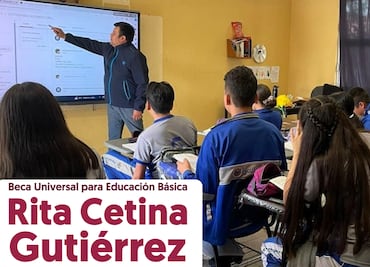 Beca Universal para Educación Básica “Rita Cetina Gutiérrez”: Fecha de inscripción y requisitos