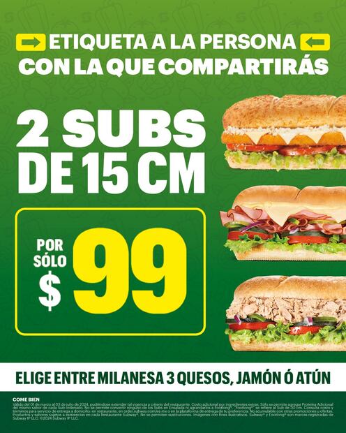 Promo de 99 pesos de Subway. (Foto: Redes Sociales)