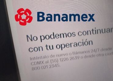 Se cae app de Banamex y esto tienes que hacer si tienes operaciones urgentes
