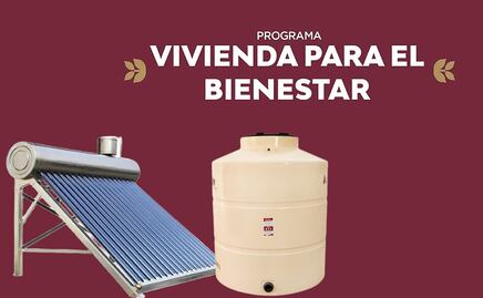 Edomex regalará paneles solares y tinacos: Así puedes registrarte en Vivienda para el Bienestar