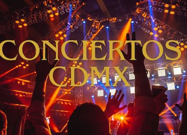 Conciertos en la Ciudad de México: Gratis y de paga, vive un fin de semana muy musical