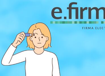 Declaración anual 2023, así puedes saber si tu e.firma aún está vigente