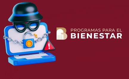 ¡Alerta! Las estafas más frecuentes en los programas del Bienestar y cómo prevenirlas