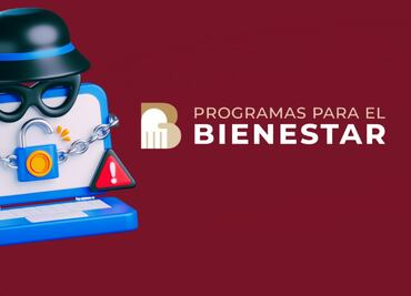 ¡Alerta! Las estafas más frecuentes en los programas del Bienestar y cómo prevenirlas