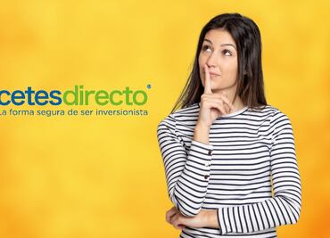 ¿Puedo perder mi dinero si invierto en Cetesdirecto?