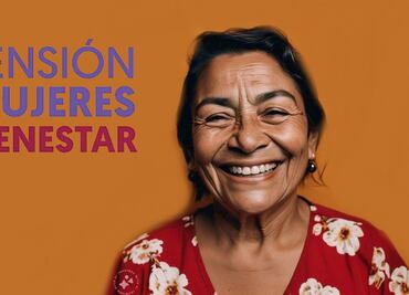 Pensión Mujeres Bienestar: Ubica los módulos de registro en CDMX y cómo acceder al apoyo