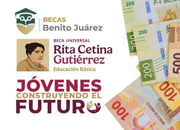 Fechas de pago Becas Bienestar febrero: Rita Cetina, Benito Juárez y Jóvenes Escribiendo el Futuro