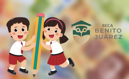 Becas Benito Juárez: Guía completa para proceso de incorporación de estudiantes de educación básica