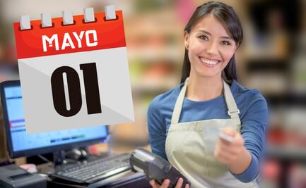 ¿Qué trabajadores recibirán pago extra por el 1 de mayo?