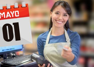¿Qué trabajadores recibirán pago extra por el 1 de mayo?