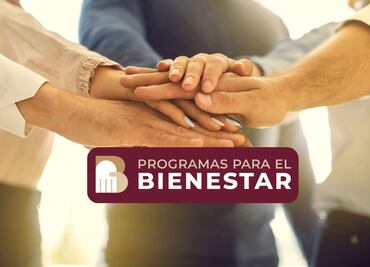 ¿Cuáles son los Programas del Bienestar 2024? Estos son los apoyos económicos de cada uno