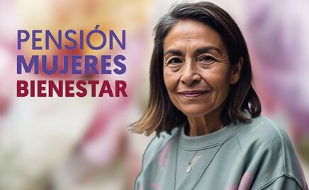 Pensión Mujeres Bienestar: Documentos requeridos para el apoyo de los 3 mil pesos bimestrales