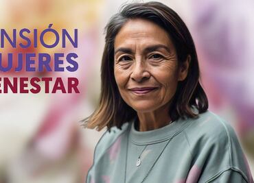 Pensión Mujeres Bienestar: Documentos requeridos para el apoyo de los 3 mil pesos bimestrales