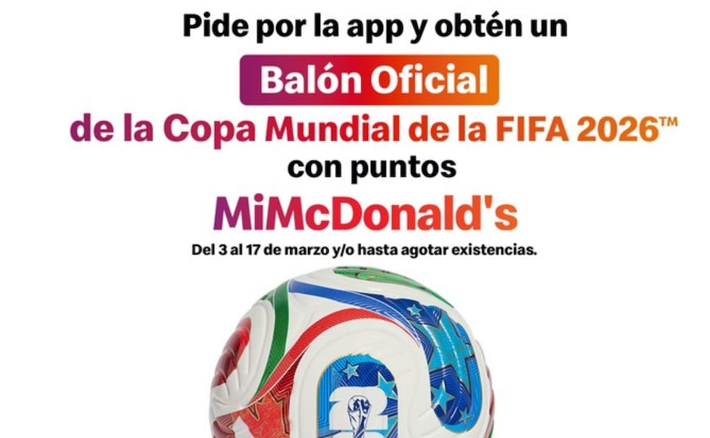 El Balón del Mundial 2026 llega a McDonald's: ¿Conviene acumular los puntos o comprarlo por fuera?. (Foto: Captura de pantalla)