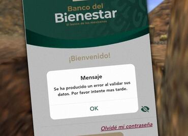 App del Banco del Bienestar marca "error al validar tus datos", ¿qué puedes hacer?