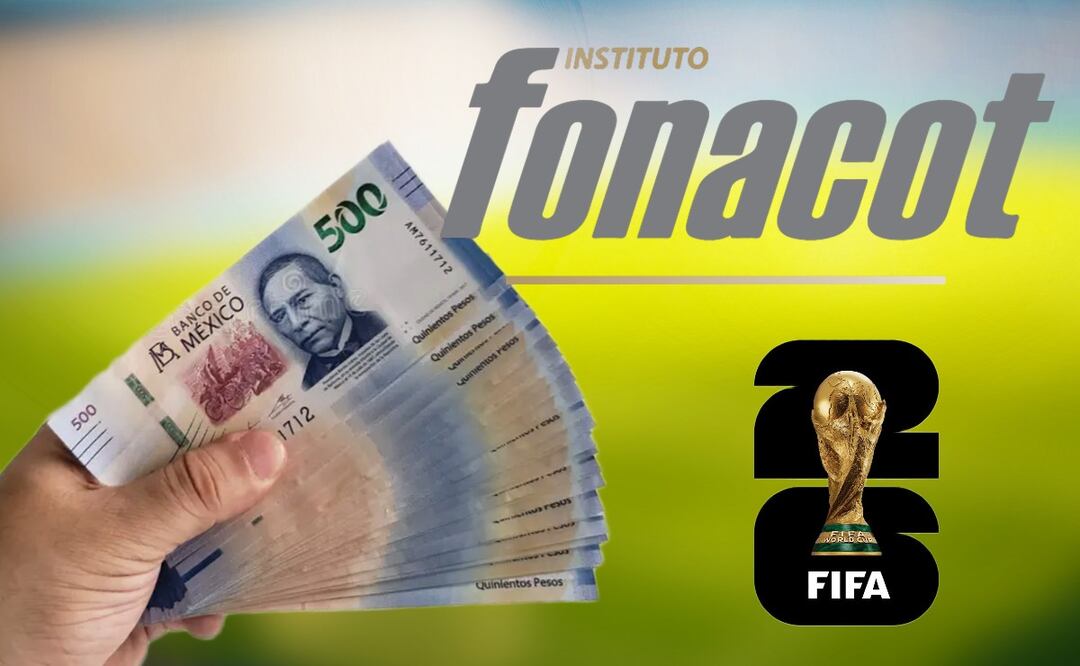 Crédito Fonacot para el Mundial: requisitos y monto clave. (Foto: DeDinero)
