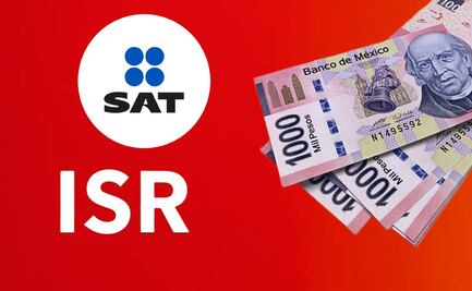 ¿Cómo calcula el SAT el ISR que te descuentan de tu nomina? 