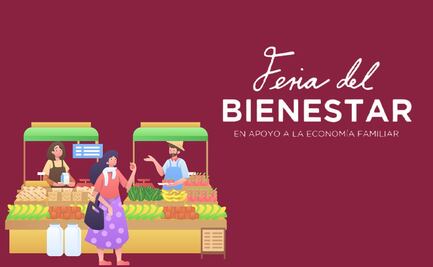 Ferias del Bienestar en CDMX: Productos básicos y vacunación hasta el 21 de septiembre